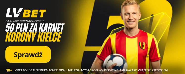 LV BET 50 PLN za&nbsp;karnet Korony Kielce