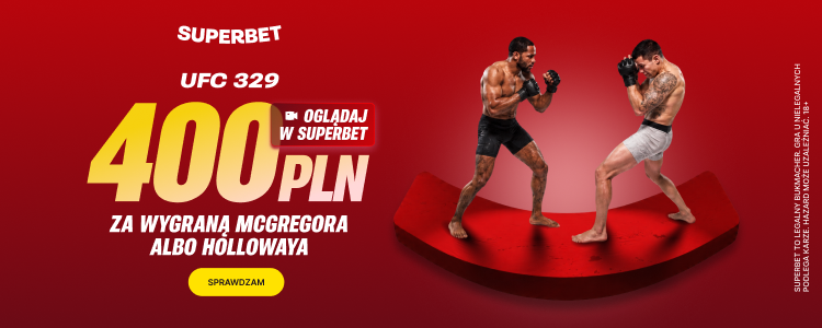 Superbet promocja McGregor vs Holloway UFC 329 bonus 400 PLN
