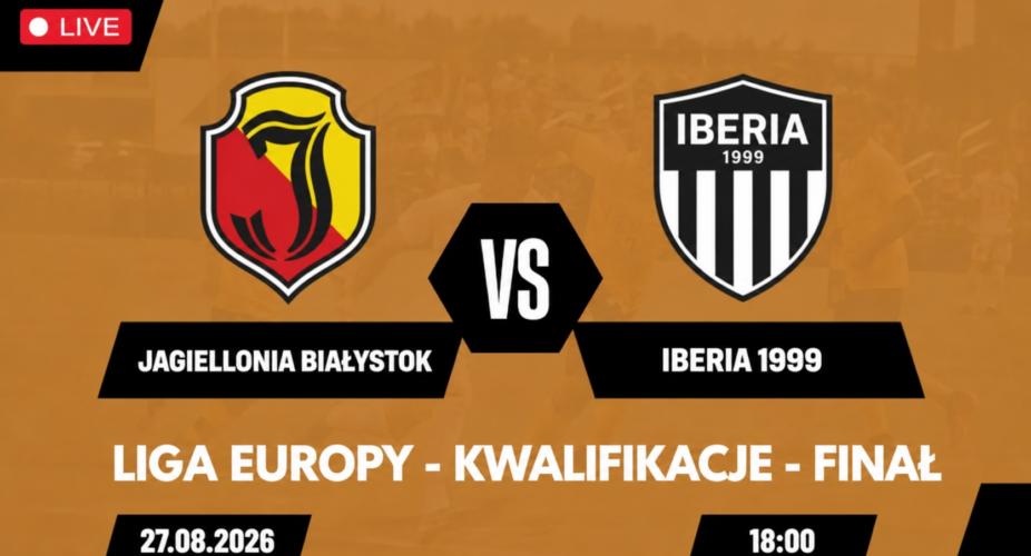 Iberia 1999 – Jagiellonia Białystok: transmisja 27 sierpnia 2026