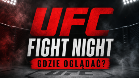 UFC Fight Night w Belgradzie – gdzie oglądać galę 1 sierpnia 2026