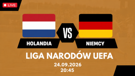 Holandia – Niemcy, Liga Narodów UEFA, 24 września 2026, godzina 20:45