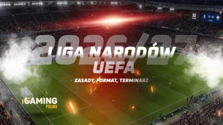 Liga Narodów UEFA 2026/27 – terminarz, zasady i transmisje