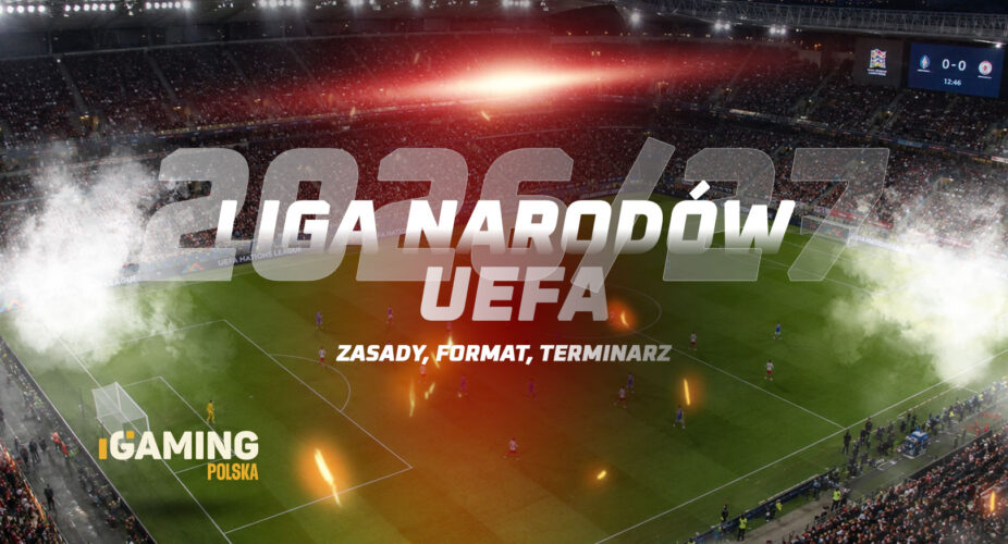Liga Narodów UEFA 2026/27 – terminarz, zasady i transmisje