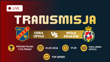 Odra Opole – Wisła Kraków, transmisja Pucharu Polski 1 września 2026