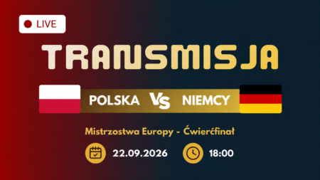 Polska – Niemcy, ćwierćfinał mistrzostw Europy siatkarzy 22 września 2026 o 18:00