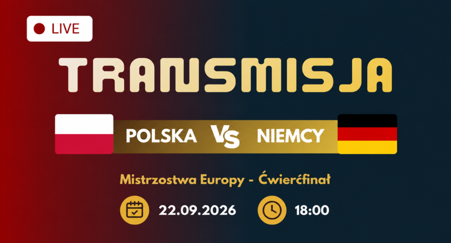 Polska – Niemcy, ćwierćfinał mistrzostw Europy siatkarzy 22 września 2026 o 18:00