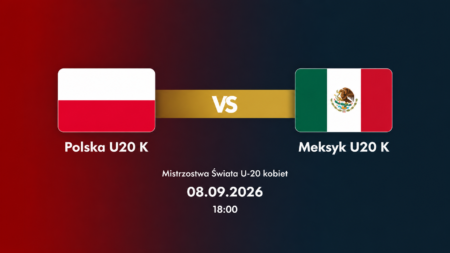 Polska U20 – Meksyk U20, Mistrzostwa Świata kobiet U20, 8 września 2026, godz. 18:00