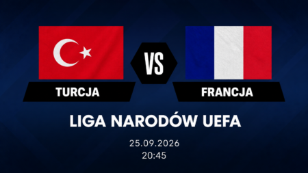 Turcja – Francja, Liga Narodów UEFA, 25 września 2026, godz. 20:45
