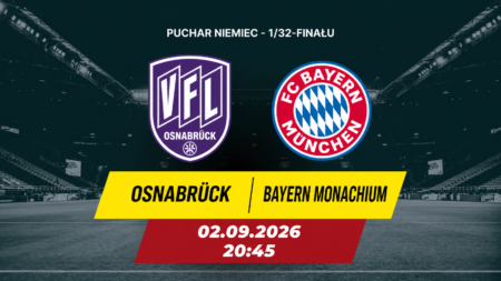 VfL Osnabrück – Bayern Monachium – transmisja Pucharu Niemiec 2 września 2026