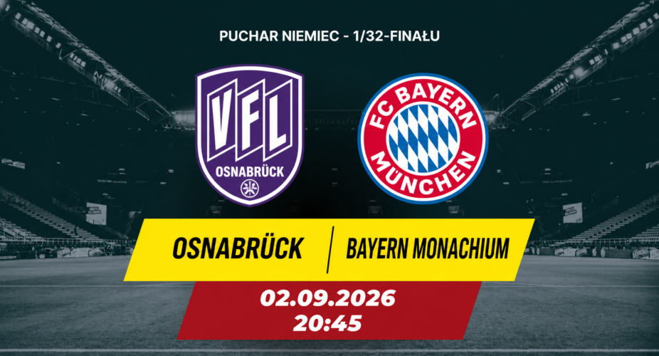 VfL Osnabrück – Bayern Monachium – transmisja Pucharu Niemiec 2 września 2026