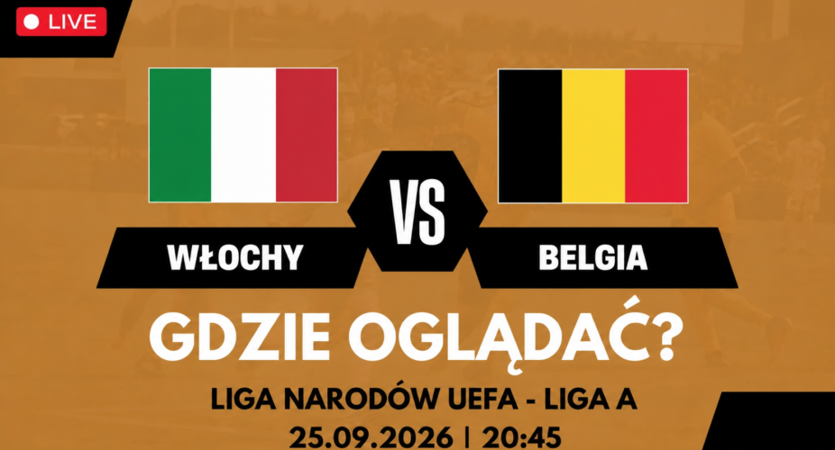 Włochy – Belgia, Liga Narodów UEFA, 25 września 2026, godz. 20:45